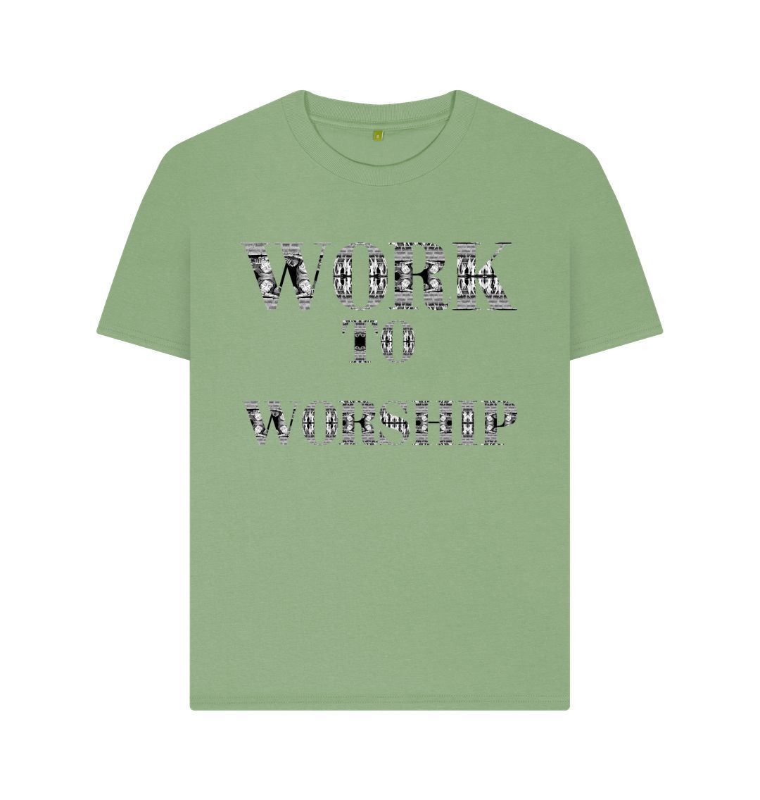 Sage Work to Worship Womens T-shirt