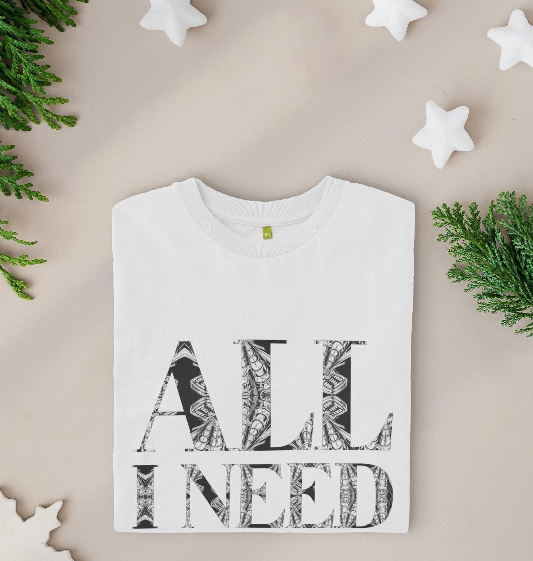 All I Need is Love T-shirt