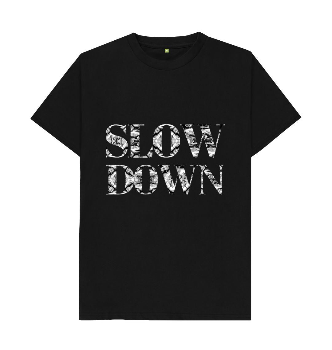 Black Slow Down T-shirt
