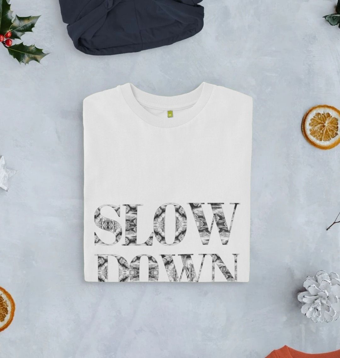 Slow Down T-shirt